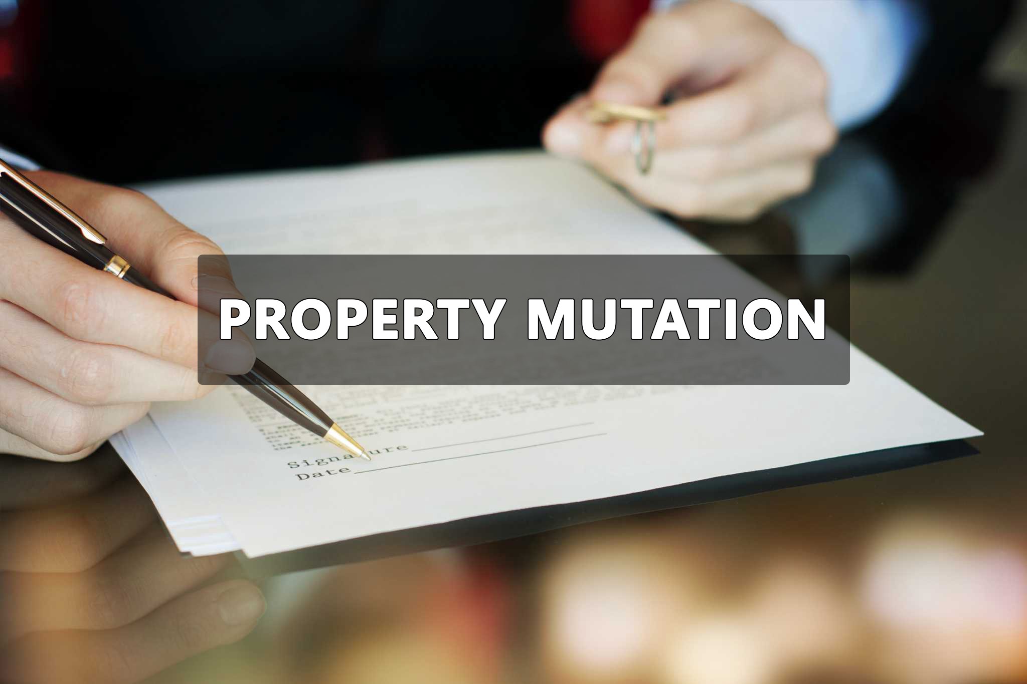 DIFFERENCE BETWEEN MUTATION OF PROPERTY AND REGISTRATION OF PROPERTY